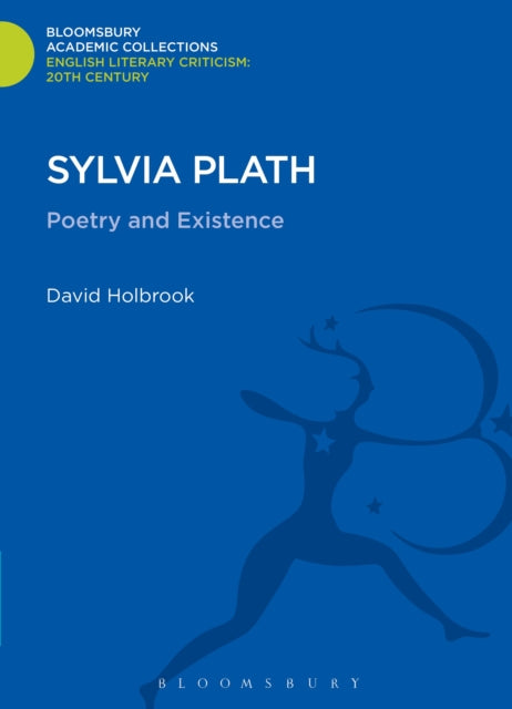 Book cover of: Sylvia Plath. By: David Holbrook