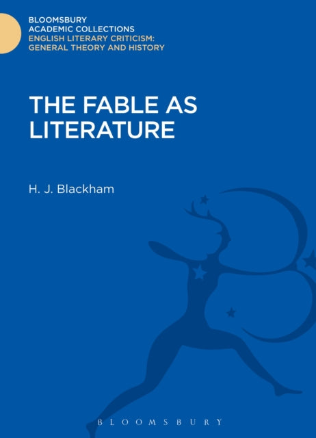 Book cover of: Fable as Literature. By: H. J. Blackham