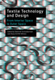 Book cover of: Textile Technology and Design. By: Deborah Schneiderman