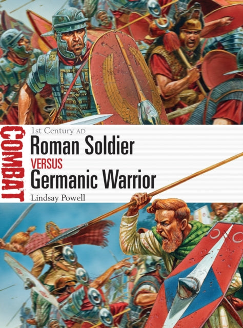 Book cover of: Roman Soldier vs Germanic Warrior