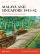 Malaya and Singapore 1941–42