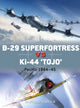 Book cover of: B-29 Superfortress vs Ki-44 "Tojo". By: Donald Nijboer