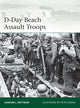Book cover of: D-Day Beach Assault Troops. By: Gordon L. Rottman