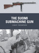 Book cover of: Suomi Submachine Gun. By: Leroy Thompson