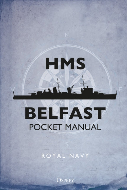 Book cover of: HMS Belfast Pocket Manual. By: John Blake
