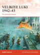 Book cover of: Velikiye Luki 1942–43. By: Robert Forczyk