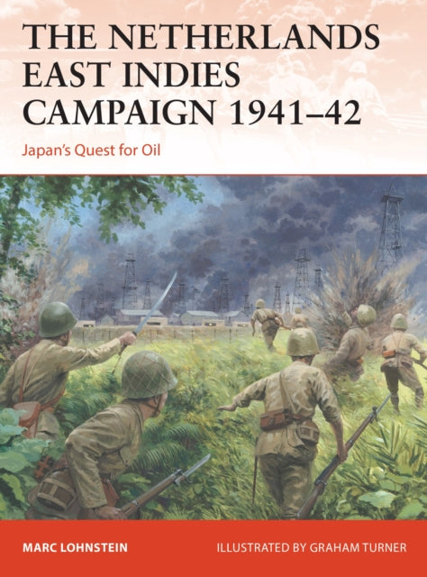 Book cover of: Netherlands East Indies Campaign 1941?42. By: Marc Lohnstein
