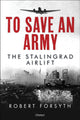 Book cover of: To Save An Army. By: Forsyth, Robert