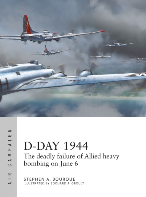 Book cover of: D-Day 1944. By: Stephen A. Bourque
