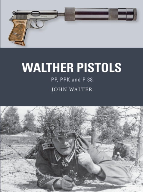 Book cover of: Walther Pistols. By: John Walter