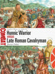 Book cover of: Hunnic Warrior vs Late Roman Cavalryman. By: Murray Dahm