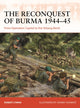 Book cover of: Reconquest of Burma 1944–45. By: Robert Lyman