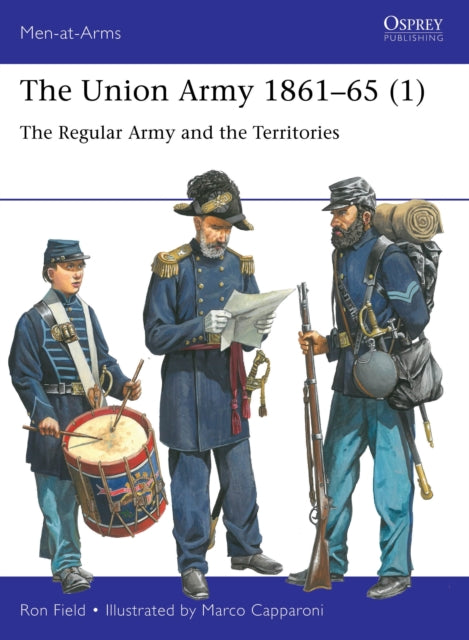 Book cover of: Union Army 1861?65 (1). By: Ron Field