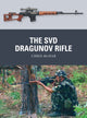 Book cover of: SVD Dragunov Rifle. By: Chris McNab