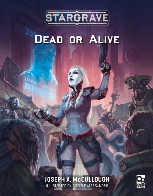 Book cover of: Stargrave: Dead or Alive. By: Joseph A. McCullough