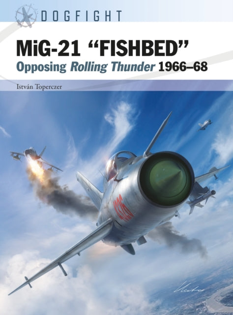 Book cover of: MiG-21 “FISHBED”. By: István Toperczer