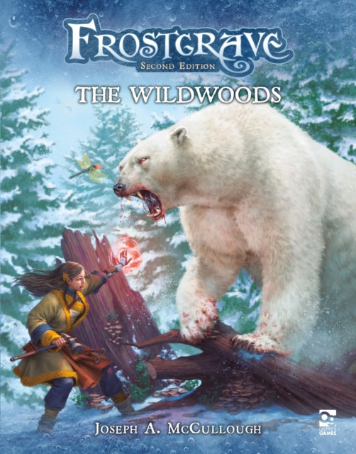 Book cover of: Frostgrave: The Wildwoods. By: Joseph A. McCullough