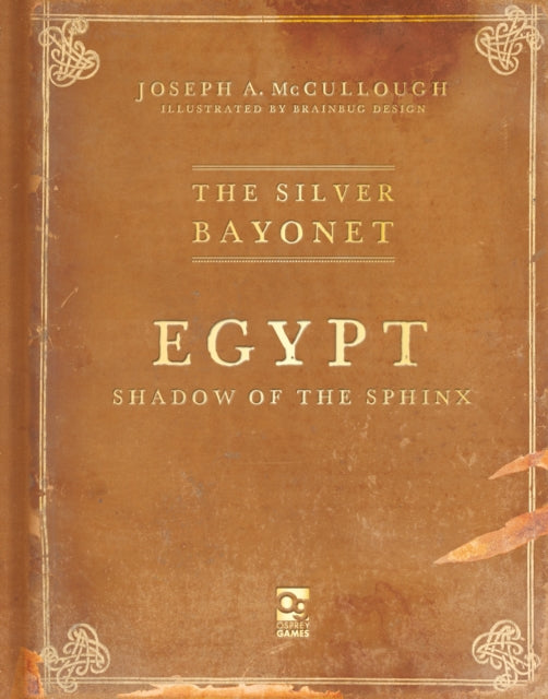 Book cover of: Silver Bayonet: Egypt: Shadow of the Sphinx. By: Joseph A. McCullough