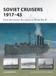 Book cover of: Soviet Cruisers 1917–45. By: Hill, Alexander