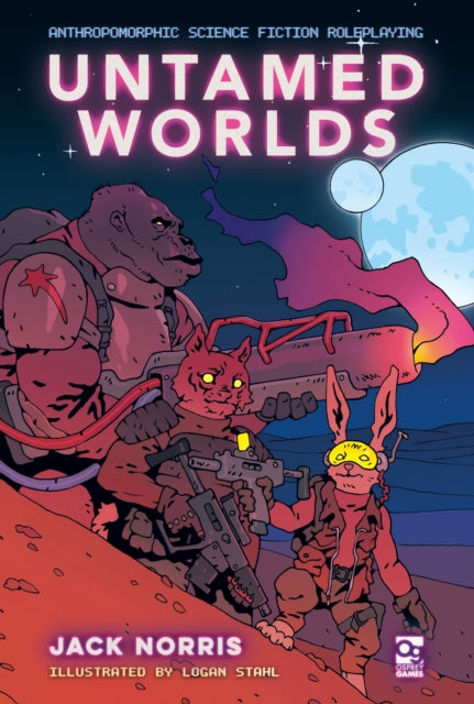 Untamed Worlds, Anthropomorphic Science Fiction Roleplaying 9781472860149 Jack Norris