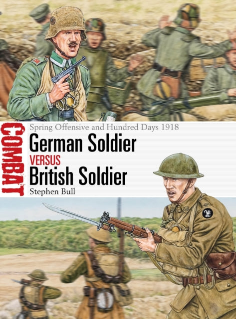 Book cover of: German Soldier vs British Soldier. By: Stephen Bull