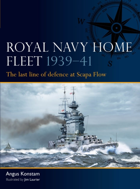 Book cover of: Royal Navy Home Fleet 1939–41. By: Angus Konstam