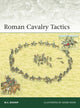 Book cover of: Roman Cavalry Tactics. By: M. C. Bishop
