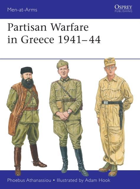 Partisan Warfare in Greece 1941–44