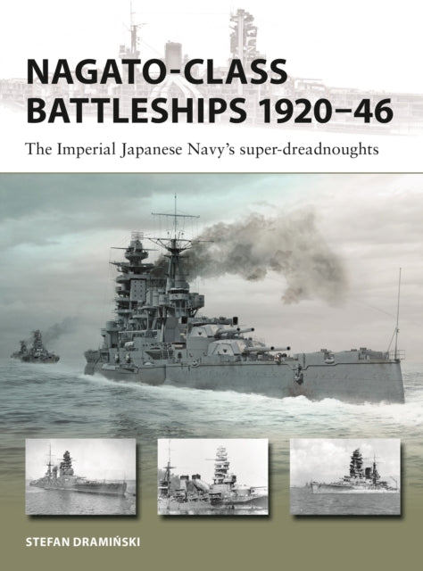 Nagato-class Battleships 1920–46