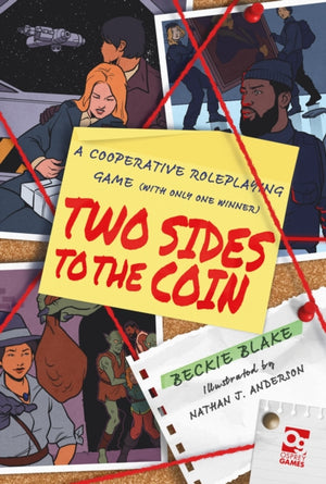Two Sides to the Coin, A Cooperative Roleplaying Game (With Only One Winner)