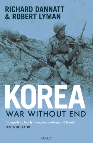 Korea, War Without End