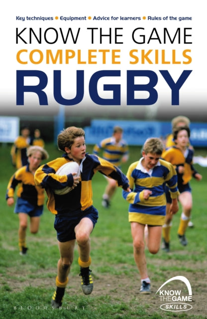 Book cover of: Know the Game: Complete skills: Rugby. By: Simon Jones