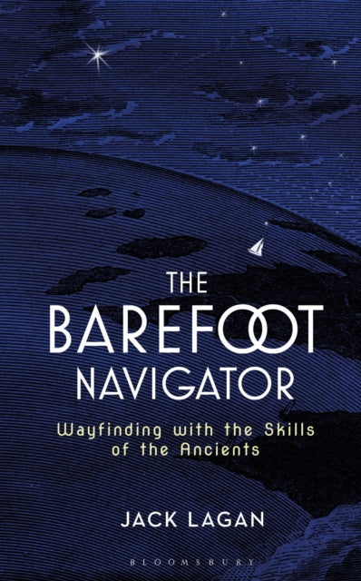 Book cover of: Barefoot Navigator. By: Jack Lagan
