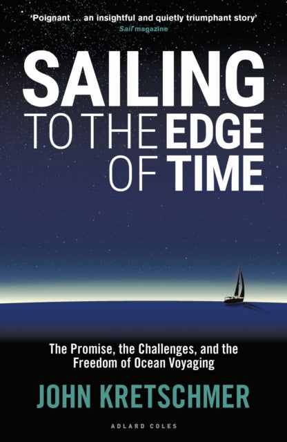 Book cover of: Sailing to the Edge of Time. By: John Kretschmer