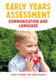Book cover of: Early Years Assessment: Communication and Language. By: Trudi Fitzhenry