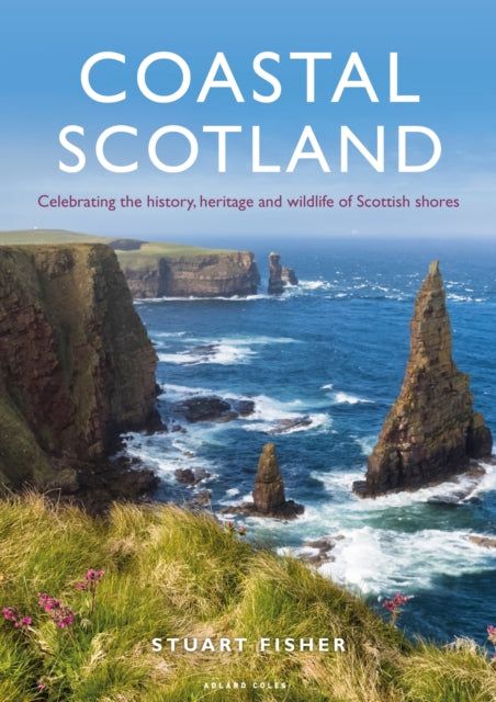 Book cover of: Coastal Scotland. By: Stuart Fisher