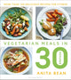 Book cover of: Vegetarian Meals in 30 Minutes. By: Anita Bean