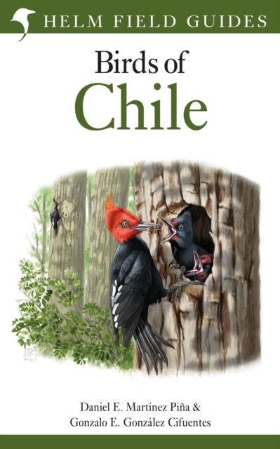 Book cover of: Field Guide to the Birds of Chile. By: Daniel E. Martínez Piña