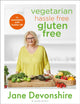 Book cover of: Vegetarian Hassle Free, Gluten Free. By: Jane Devonshire