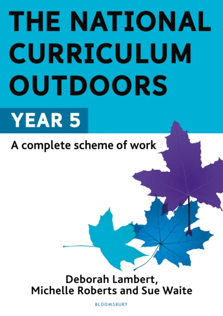 Book cover of: National Curriculum Outdoors: Year 5. By: Sue Waite