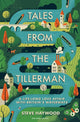 Book cover of: Tales from the Tillerman. By: Steve Haywood