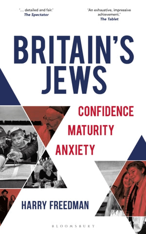 Britain's Jews, Confidence, Maturity, Anxiety