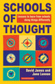 Book cover of: Schools of Thought. By: David James