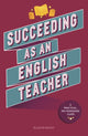 Book cover of: Succeeding as an English Teacher. By: Abigail Mann