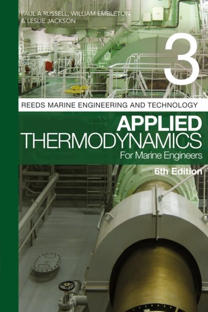 Book cover of: Reeds Vol 3: Applied Thermodynamics for Marine Engineers. By: Paul A. Russell