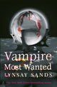 Book cover of: Vampire Most Wanted. By: Lynsay Sands