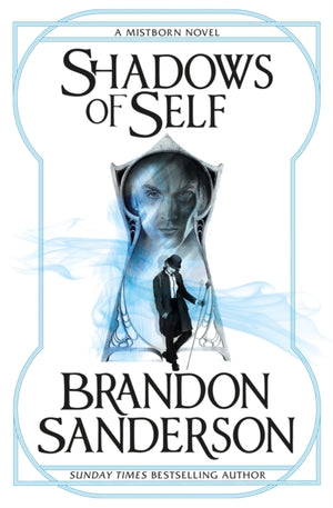 Shadows of Self, A Mistborn Novel