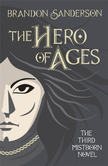 Hero of Ages, Mistborn Book Three 9781473223059 Brandon Sanderson