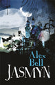 Book cover of: Jasmyn. By: Alex Bell