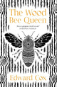 Book cover of: Wood Bee Queen. By: Edward Cox